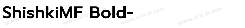 ShishkiMF Bold字体转换